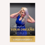 Manifestation your life in just 21 days!